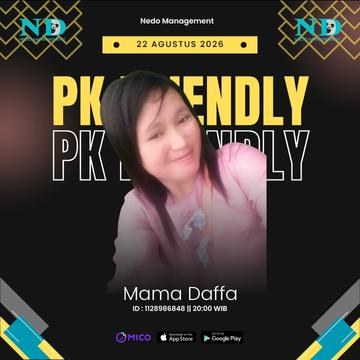 ᴺᴰ mama daffa🌈pk 29,jm 20,00 MICO Live profile